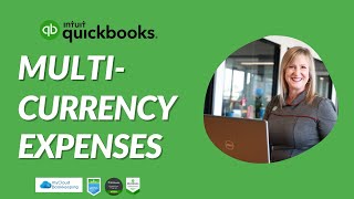 How to Use Multi-Currency in QuickBooks Online | Suppliers and Credit Cards Explained