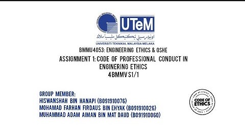 BMMU 4053 : ENGINEERING ETHICS & OSHE (ASSIGNMENT 1)
