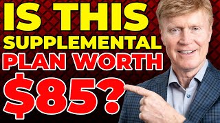 This Supplement Plan ONLY Costs $85 - But Is It Worth It! 🤔