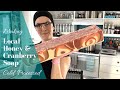 Making Local Honey & Cranberry Soap | Cold Processed