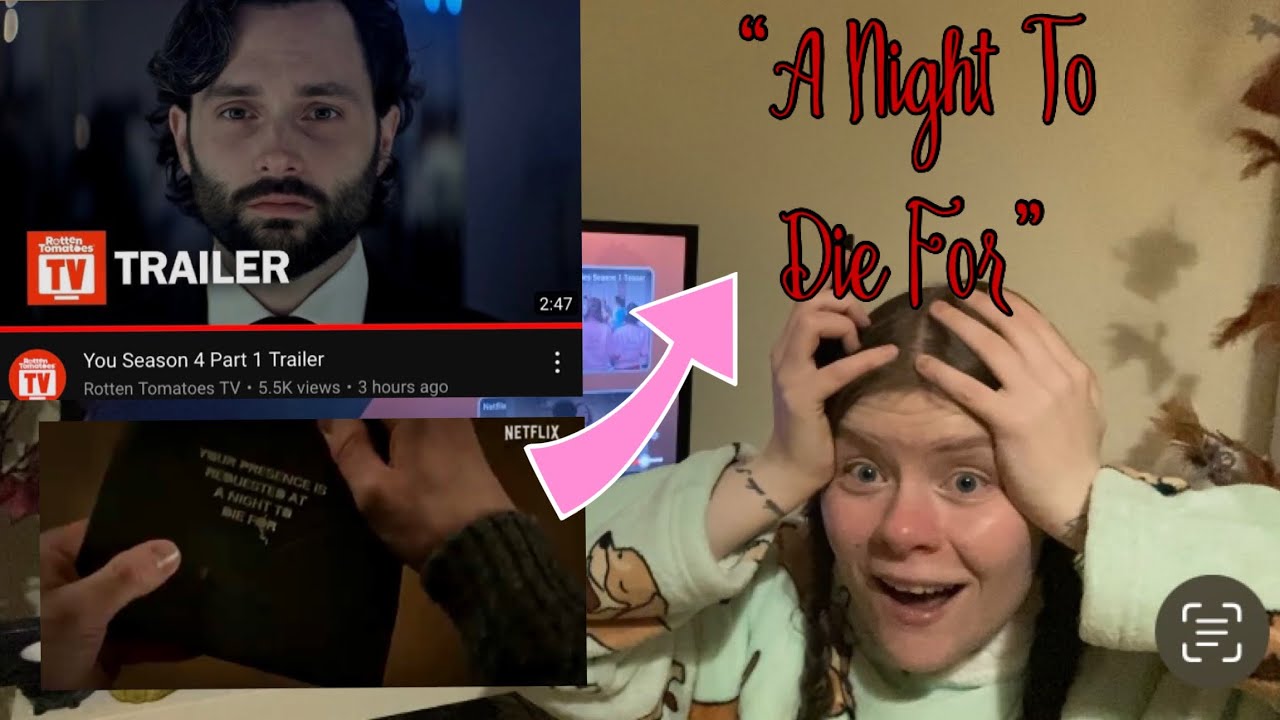 Reacting to “YOU” season 4: part 1 trailer 