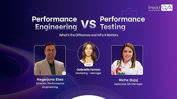 ImpactQA Podcasts X Episode 2: Performance Engineering vs Performance Testing