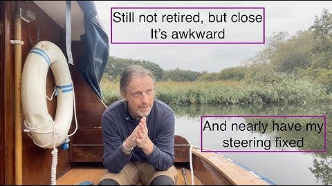 Sunk costs: from IT to GRP. Retired in my head but not in reality. And can I control my boat yet?