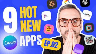 Hot New Canva Apps | Ep. 02 - Uncover 9 Hidden Gems!