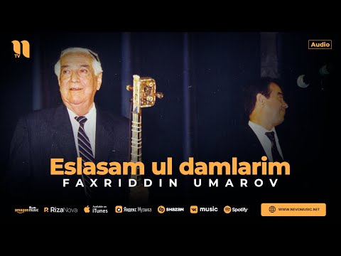 Faxriddin Umarov — Eslasam ul damlarim (audio)