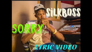 Silkboss - Sorry (Official Lyrics video)   "mommy mi sorry"