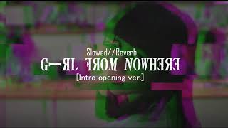 เดกใหม Girl From Nowhere Intro Opening Ver. Soundtrackslowedreverb