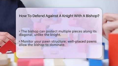 How To Defend Against A Knight With A Bishop? - The Board Game Xpert