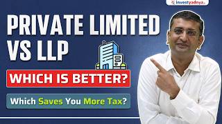 Understanding Private Limited vs LLP: Taxation Impact with Case Studies! | CA Yogesh Katariya