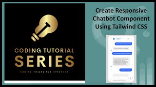 Build ChatBot UI with Tailwind CSS and React/NextJS #responsive #tailwind #tailwindcss #reactjs
