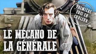 Le mécano de la Générale | COLORISÉ | Buster Keaton