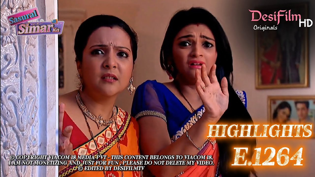 Sasural Simar Ka | E.1264 - Highlights.| DesiFilmTV
