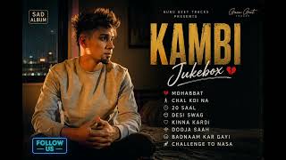 KAMBI – Mohabbat Chal Koi Na | New Sad Punjabi Song | Midnight Alone Feel screenshot 1