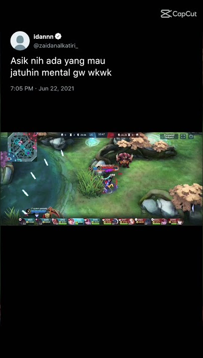 story wa mobile legends MENTAL AMAN BANG 🤣🤣🤣