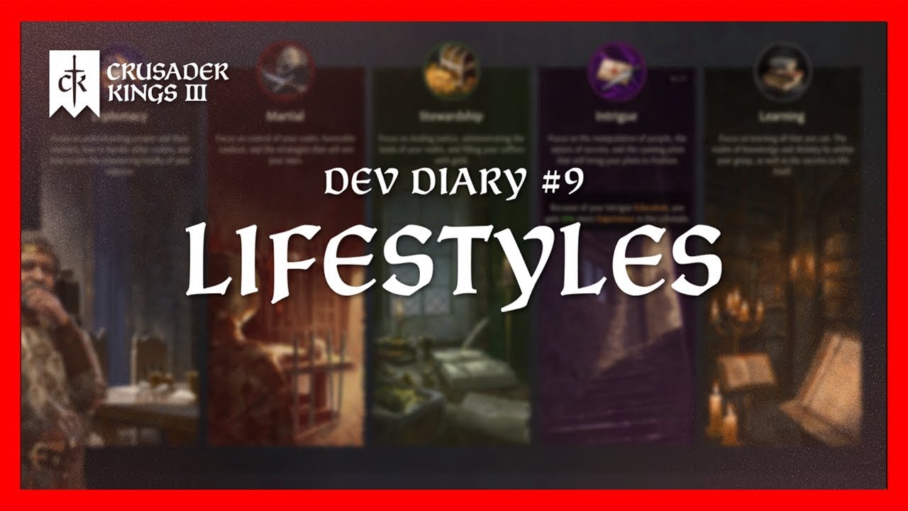 Crusader Kings 3 Dev Diary 9 Lifestyles Youtube