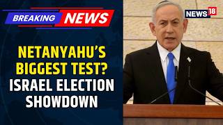 Israel Election Countdown: Thousands Fly Home as Netanyahu Faces Political Challenge | News18