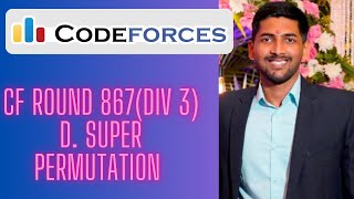 Codeforces Round 867 (Div. 3) Solution | D. Super-Permutation | Hindi