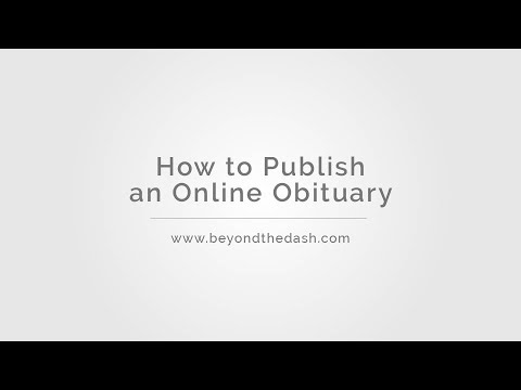 How to Publish an Online Obituary – Beyond the Dash