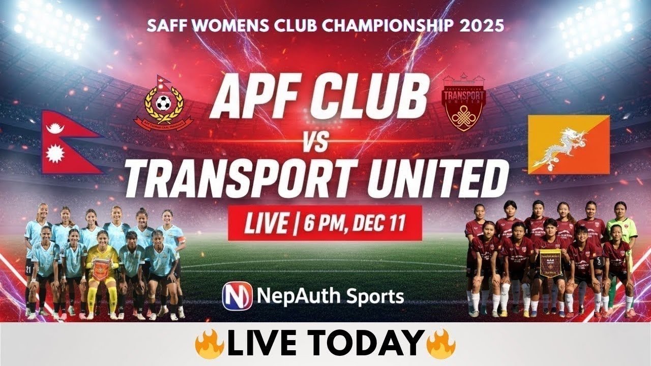 APF Club vs Transport United LIVE | SAFF Women’s Club Championship 2025 ...