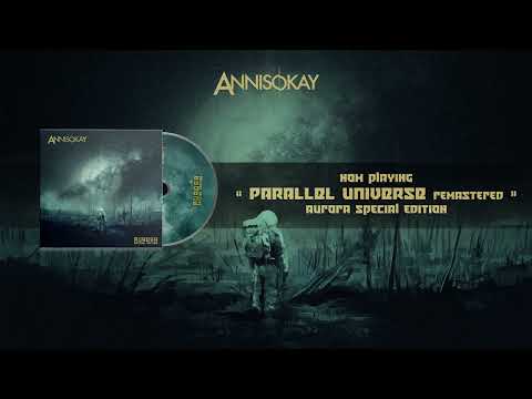 ANNISOKAY - Parallel Universe (Remastered 2022) (OFFICIAL AUDIO STREAM)