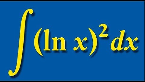 🧮 Integral of (ln(x))² | Integration by parts & substitution explained