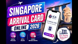 Singapore Arrival Card (SGAC) 2026 | How to Fill SG Arrival Card Online | Step-by-Step Guide Update