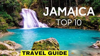 10 Best Places to Visit in JAMAICA