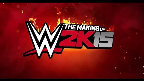 The Making of WWE 2K15 - Episode 1: A New Generation of Wrestling