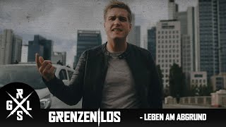 Grenzen|Los - Leben am Abgrund (Offizielles Video)