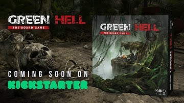 Green Hell: The Board Game Kickstarter campaign reveal trailer