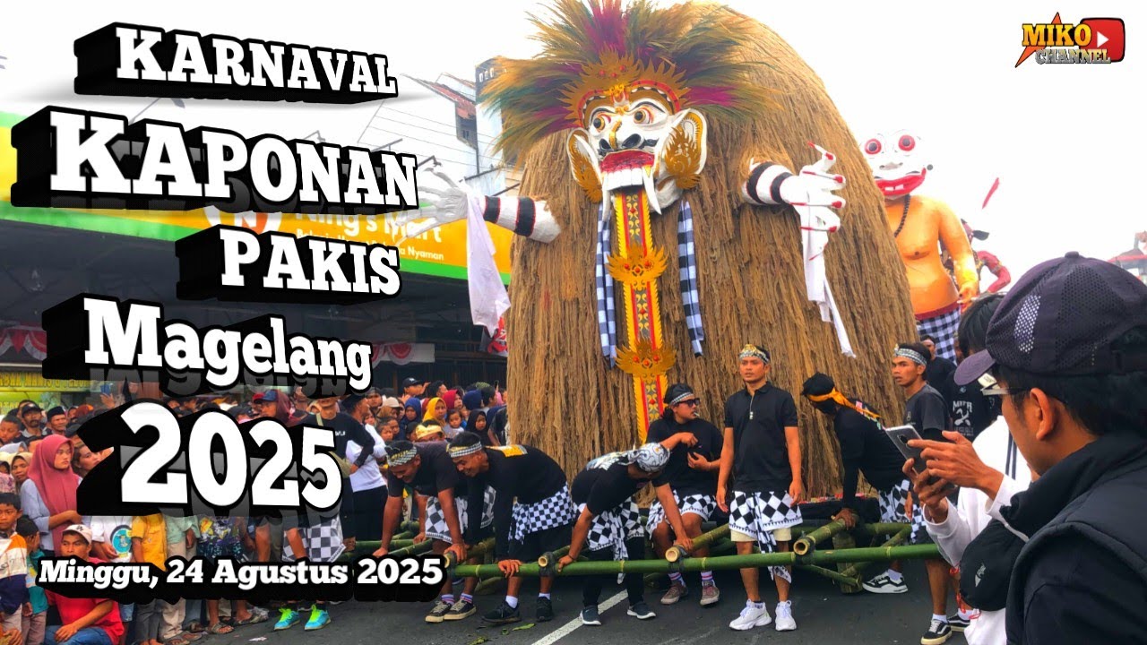 SPEKTAKULER ‼️KARNAVAL KAPONAN PAKIS MAGELANG Full Penampilan Depan Panggung Kehormatan