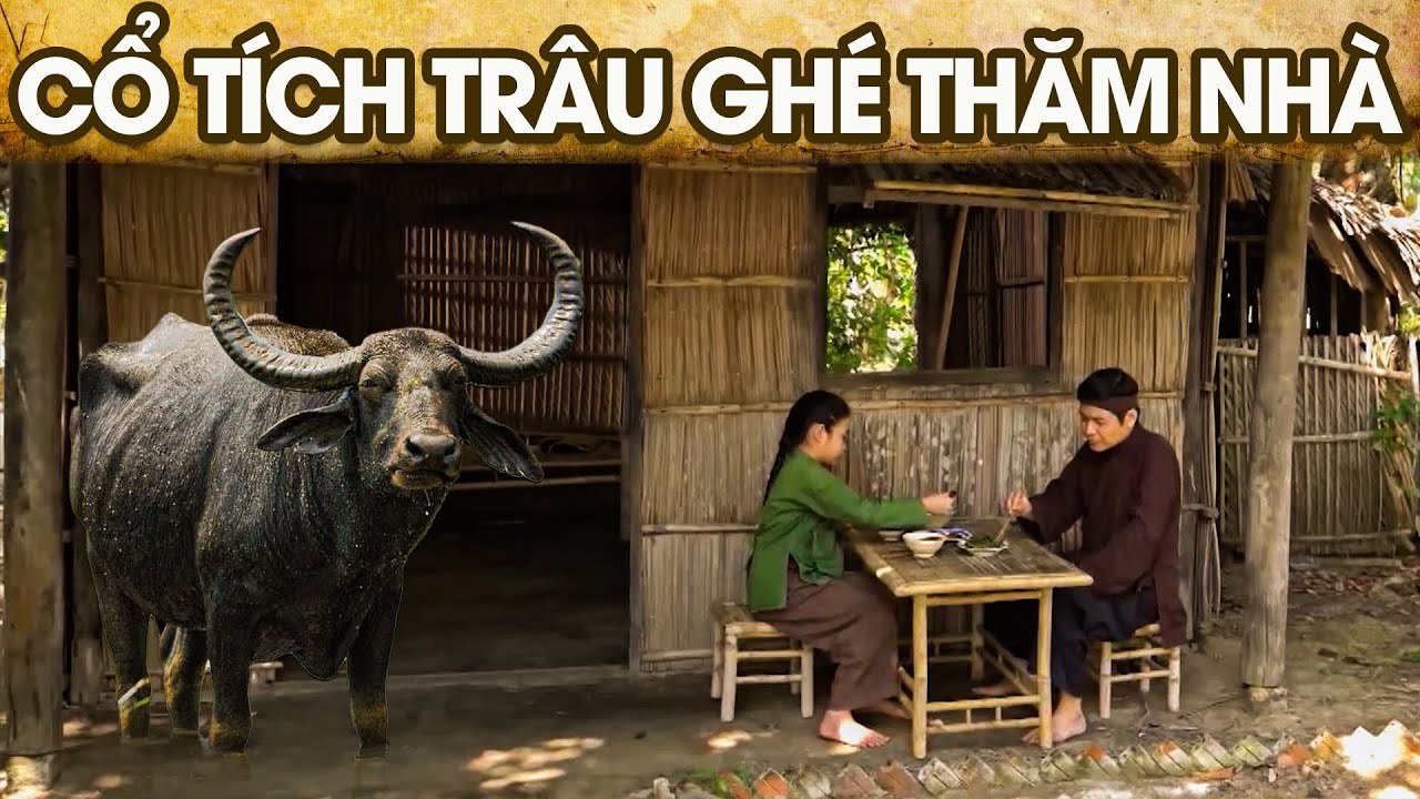 CỔ TÍCH TRÂU GHÉ THĂM NHÀ | CỔ TÍCH VIỆT NAM MỚI NHẤT 2024 | PHIM CỔ TÍCH HAY 2024 | GHIỀN CỔ TÍCH