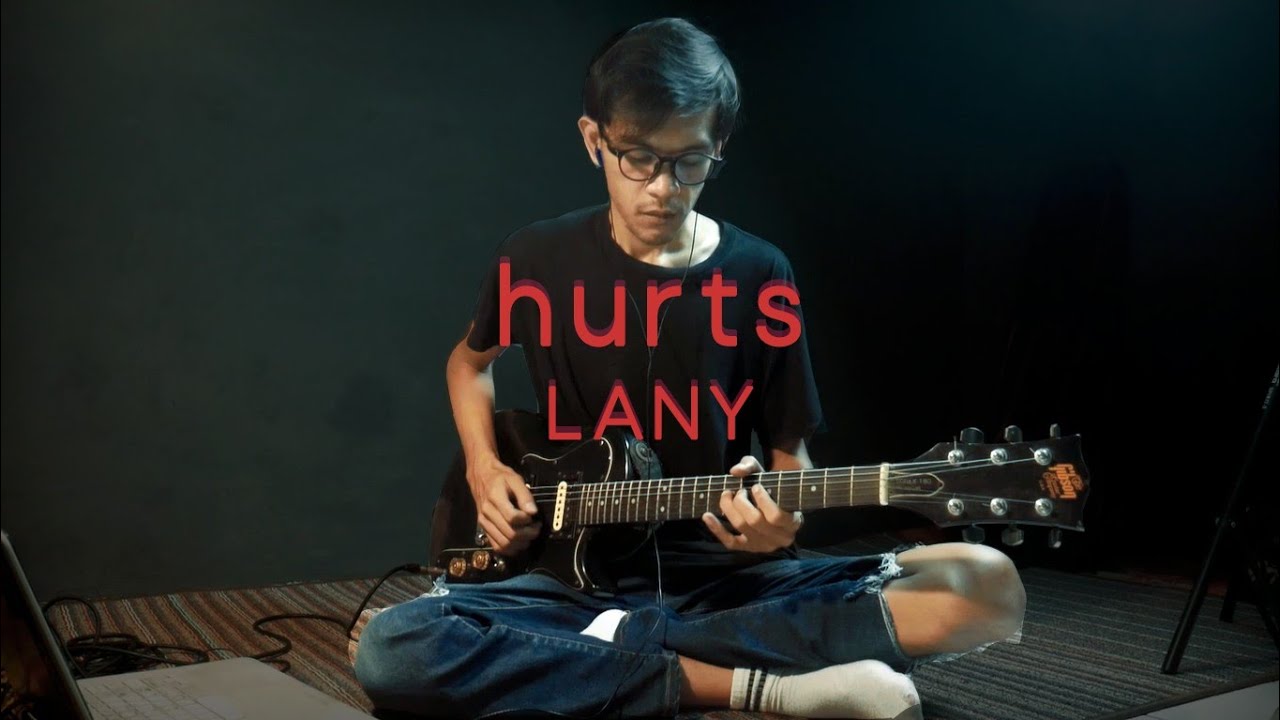 LANY - Hurts (guitar loop cover)