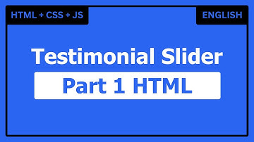 Build a Responsive Testimonial Slider | Part 1: HTML for Beginners