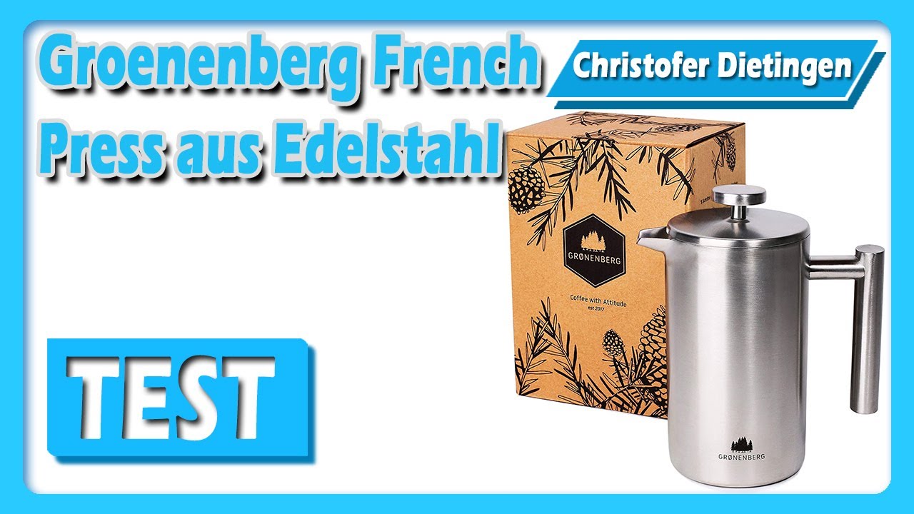 Groenenberg French Press aus Edelstahl YouTube