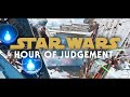 Star wars hour of judgement part 2  remastered  unabridged audiobook