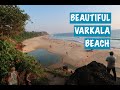 VARKALA BEACH. Is this India's best beach??