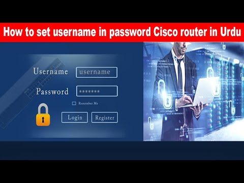 How to set username in password Cisco router in Urdu - Login and Login Local