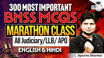 BNSS 300 MOST IMPORTANT MCQS FOR LLB, Law Exam, and APO Judiciary Exams BY:- APURVA SHARMA