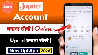 Jupiter App me Account Kaise Banaye | jupiter app me upi id kaise banaye | new upi app 2026 screenshot 1