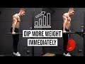 HOW TO DIP MORE WEIGHT IMMEDIATELY