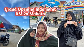 Grand Opening Indomaret KM 24 Mahato