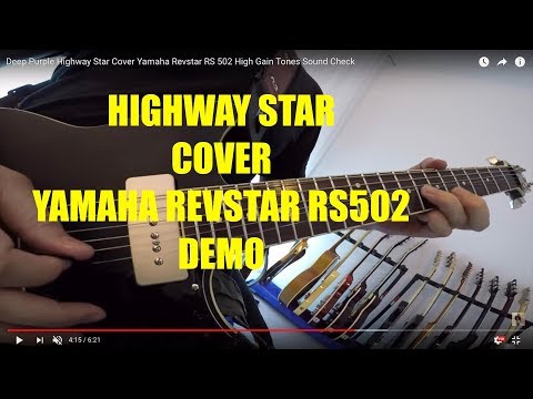 deep-purple-highway-star-cover-yamaha-revstar-rs-502-high-gain-tones-sound-check-demo