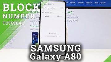 How to Block Number in SAMSUNG Galaxy A80 - Block Calls & Texts