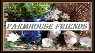 FARMHOUSE FRIEND'S II  SUMMER DECOR COLLABORATION II