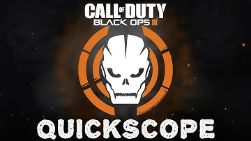 Call of Duty - Black Ops 3 - [ QuickScope Compilation ] 2015