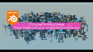 BSLIVE Creating Unlimited Robots Crowds Using Stable Diffusion AI and Geometry Nodes