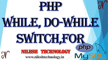 PHP while, do-while, switch, for Loop Tutorial | 2020