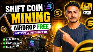 SHIFT Coin Mining Airdrop Free | SHIFT RWA Loyalty Program Full Guide 2026