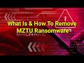 TWIM Ep140 Pt2: What Is MZTU #Ransomware - How To Stop & Remove MZTU Ransomware & Restore Files